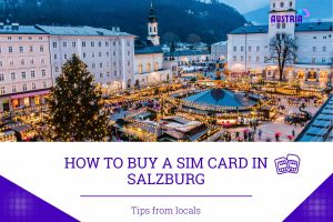 How to Buy A SIM Card in Salzburg